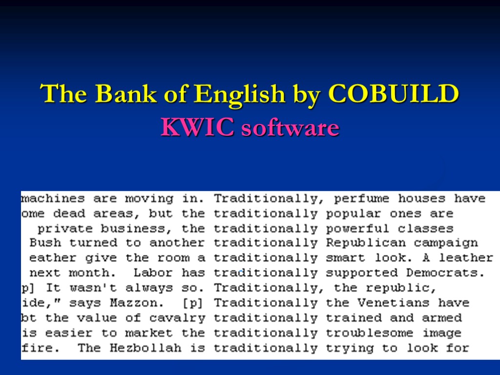 The Bank of English by COBUILD KWIC software